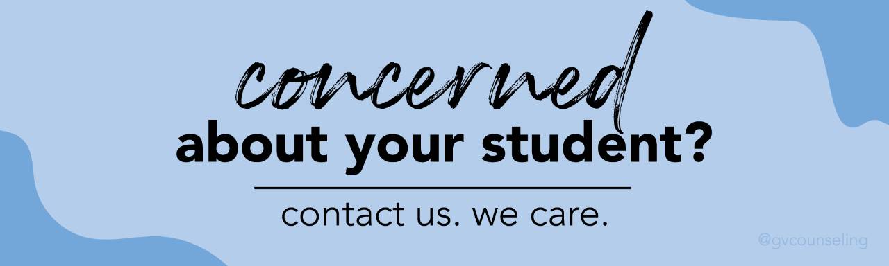 concerned about a student. contact us. we care